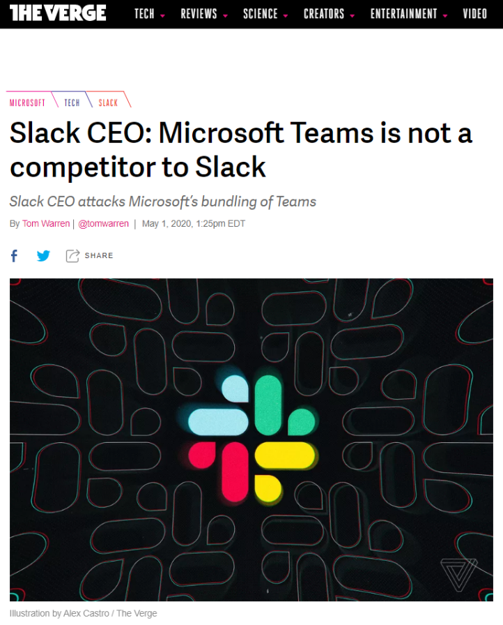 Slack CEO_ Microsoft Teams is not a competitor to Slack - The Verge - Google Chrome 2020-05-02 23.13.35